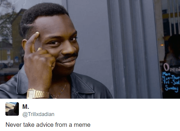 Meme Advice