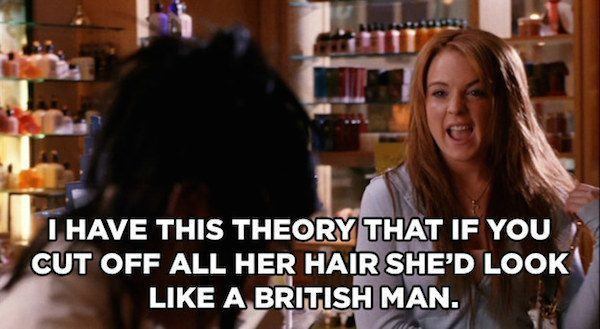 Mean Girls Quotes British Man