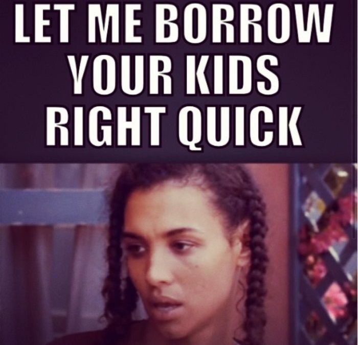 Let Me Borrow Your Kids